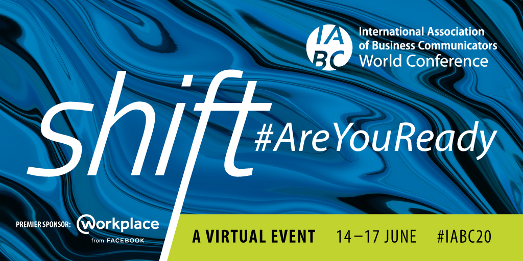 Registration is open Secure your spot at the virtual IABC World Conference